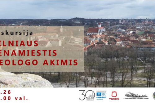 Ekskursija „Vilniaus senamiestis geologo akimis“